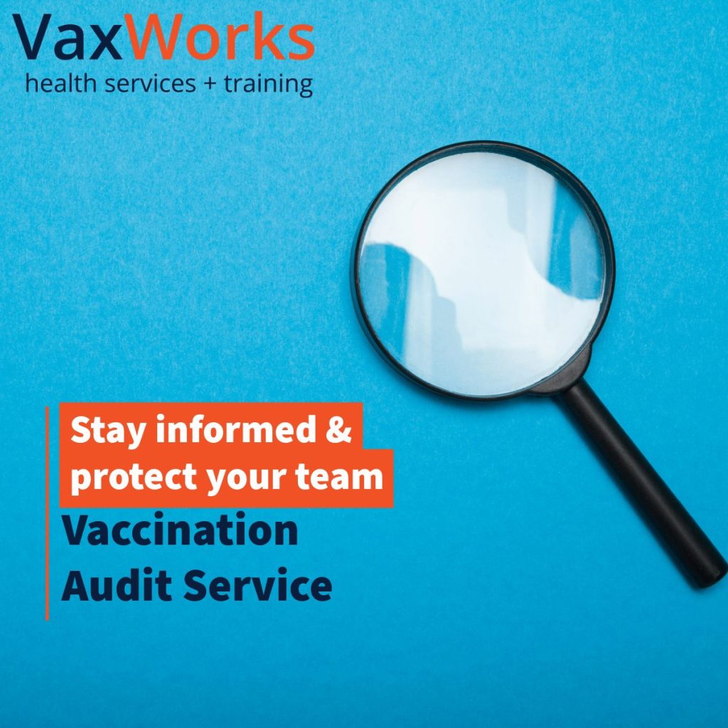 Workplace vaccination audit.